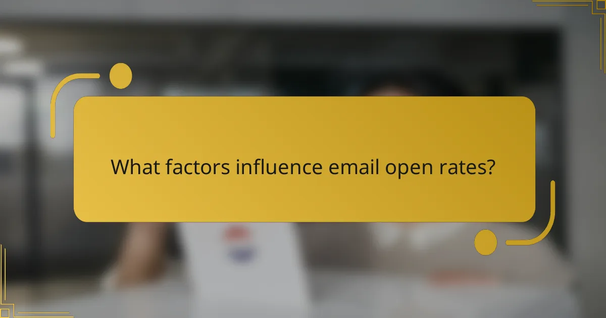 What factors influence email open rates?
